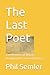 The Last Poet: The Memoirs ...