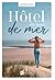 HOTEL DU BORD DE MER