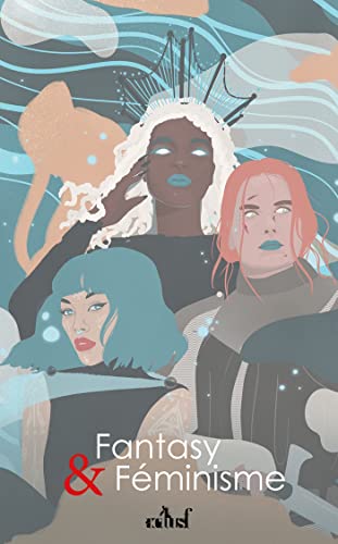 Fantasy et Féminismes (Paperback)