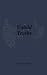 Untold Truths by Haley C. Brown Untold Truths by Haley C. Brown