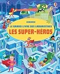 Les super-héros - Le grand livre des labyrinthes