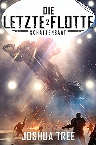 Die Letzte Flotte 2: Schattensaat (Kindle Edition)