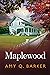 Maplewood: A small-town sec...