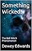 Something Wicked!: The Bell...