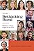 Rethinking Rural: Reflectio...