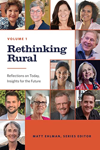 Rethinking Rural: Reflections on Today, Insights for the Future (Perfect Paperback)
