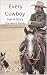 EVERY COWBOY HAS A STORY BOOK 3 by Shelenea Harris