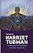 The Spirit of Harriet Tubma...