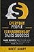 Everyday People Extraordinary Sales Success by Brett Knopf
