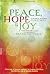 Peace, Hope & Joy: A Praise...