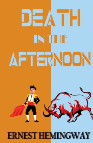 DEATH IN THE AFTERNOON