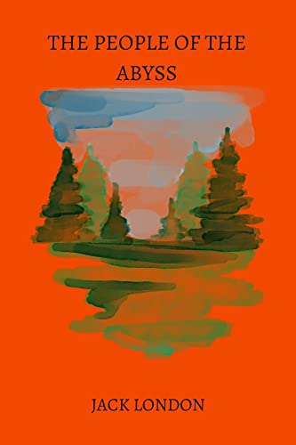 The People of the Abyss by jack london