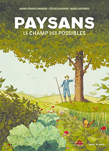 Paysans, le champ des possibles (Hardcover)