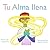 Tu Alma Ilena: Spanish Edition