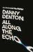 All Along the Echo