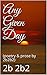 Any Given Day: (poetry & pr...