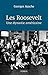 Les Roosevelt - Une dynastie américaine by Georges Ayache