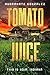 Tomato Juice (This is Noir Book 1)