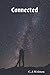 Connected (Connections #1)
