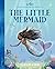 The Little Mermaid by Sarah Gibb