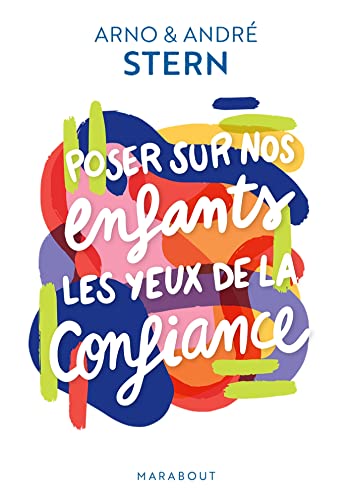 Poser sur nos enfants les yeux de la confiance (Pocket Book)