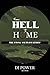From Hell to Home by DJ Power