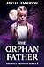 The Orphan Father (The Soul...