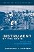 Instrument of the State: A ...