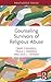 Counseling Survivors of Religious Abuse (Routledge Focus on Religion)