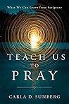 Teach Us to Pray:...