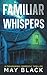 Familiar Whispers by Lynn Stout