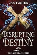 Disrupting Destiny
