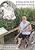 A Story to be Told - From Birth to Being Old by Pam Richards