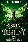 Risking Destiny by Jan  Foster