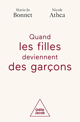 Quand les filles deviennent des garçons (French Edition)
