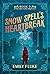 Snow Spell's Heartbreak (Th...