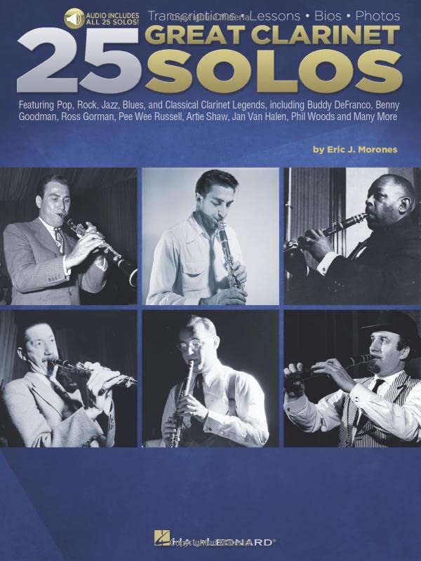 25 Great Clarinet Solos: Transcriptions * Lessons * Bios * Photos - by Eric J. Morones Book with Online Audio (Paperback)