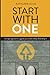 Start With One: A Simple Approach to Upgrade Your Health: Mind, Body & Spirit