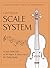 Scale System: Scale Exercises in All Major and Minor Keys for Daily Study