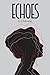 Echoes