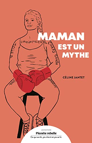 Maman est un mythe (Paperback)