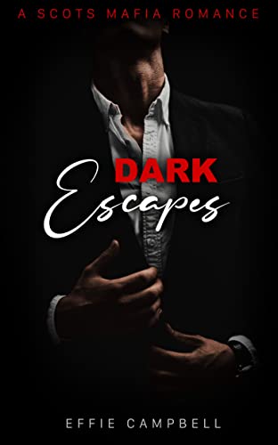 Dark Escapes (McGowan Mafia #1)