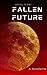 Fallen Future