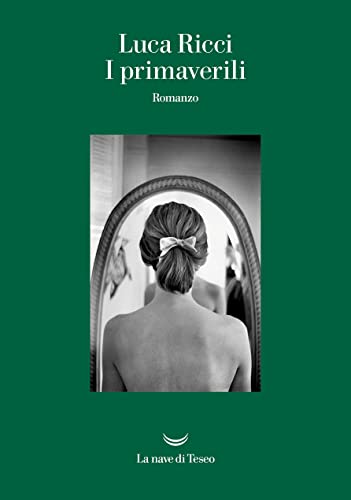I primaverili (Italian Edition)