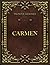 Carmen by Prosper Mérimée
