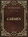 Carmen: Prosper Mérimée