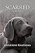 Scarred: A Novel
