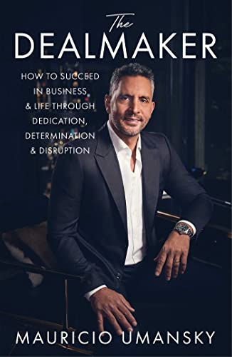 The Real Deal: How to Succeed in Business & Life Through Dedication, Determination & Disruption