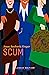 Scum (Isaac Bashevis Singer: Classic Editions)