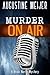 Murder On Air (Brick North ...